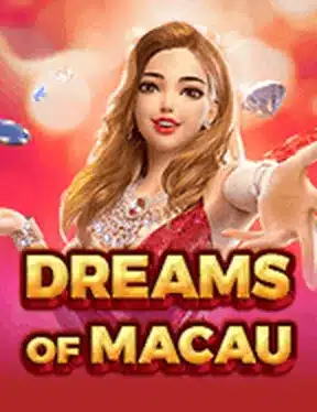 Dreams of Macau